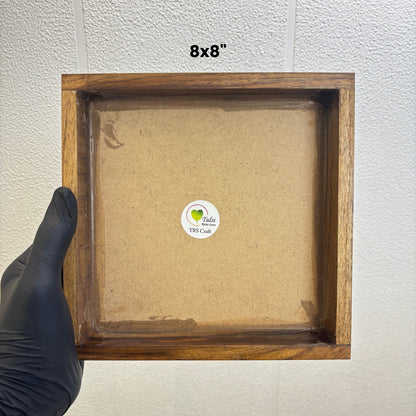 Teakwood Floating Frame (P) - MDF Base 8" by 8" Frame Tulsi Resin Store