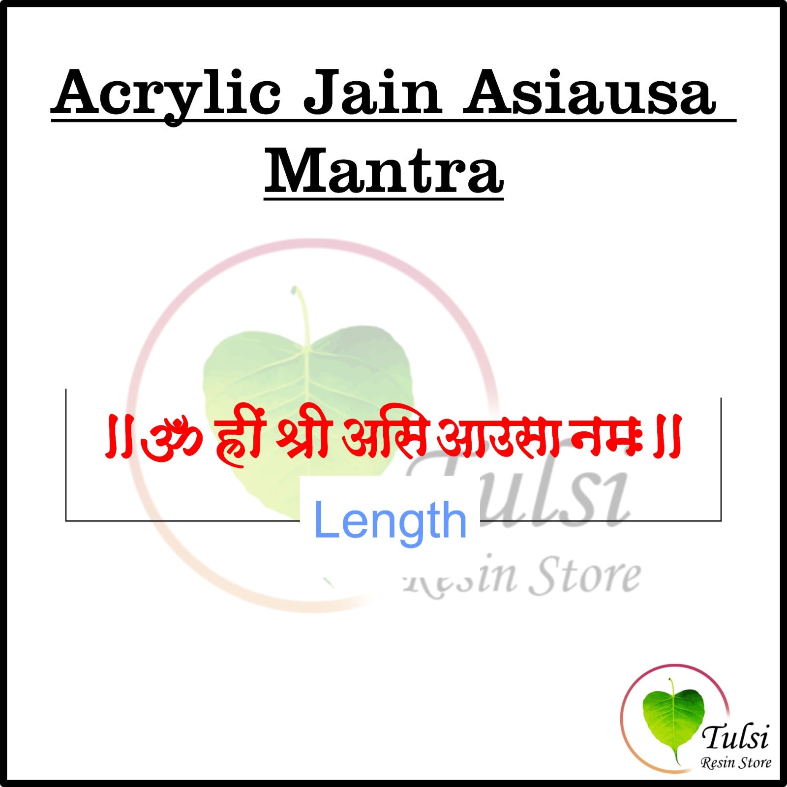 Acrylic Jain Asiausa Mantra Tulsi Resin Store