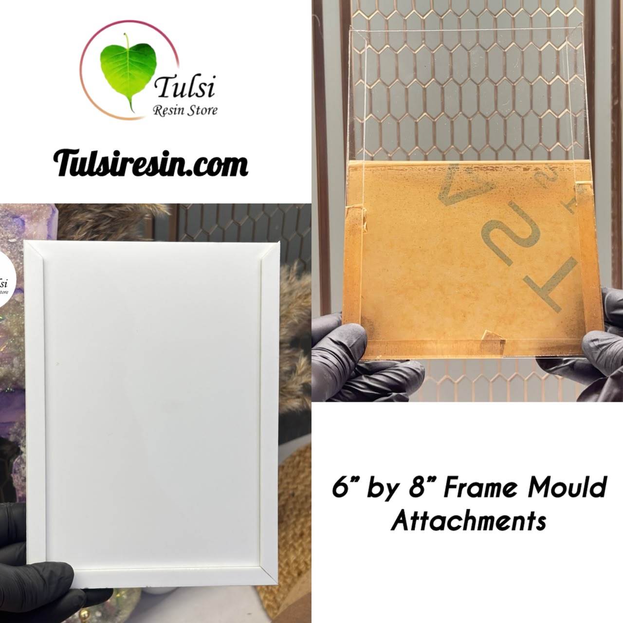6 by 8" Frame Mould Attachments
